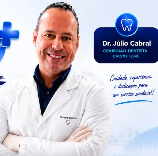 Dr. Júlio Cabral, cirurgião-dentista, CRO/XX 12345. Cuidado, experiência e dedicação para um sorriso saudável.